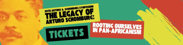 Schomburg Tickets 2025