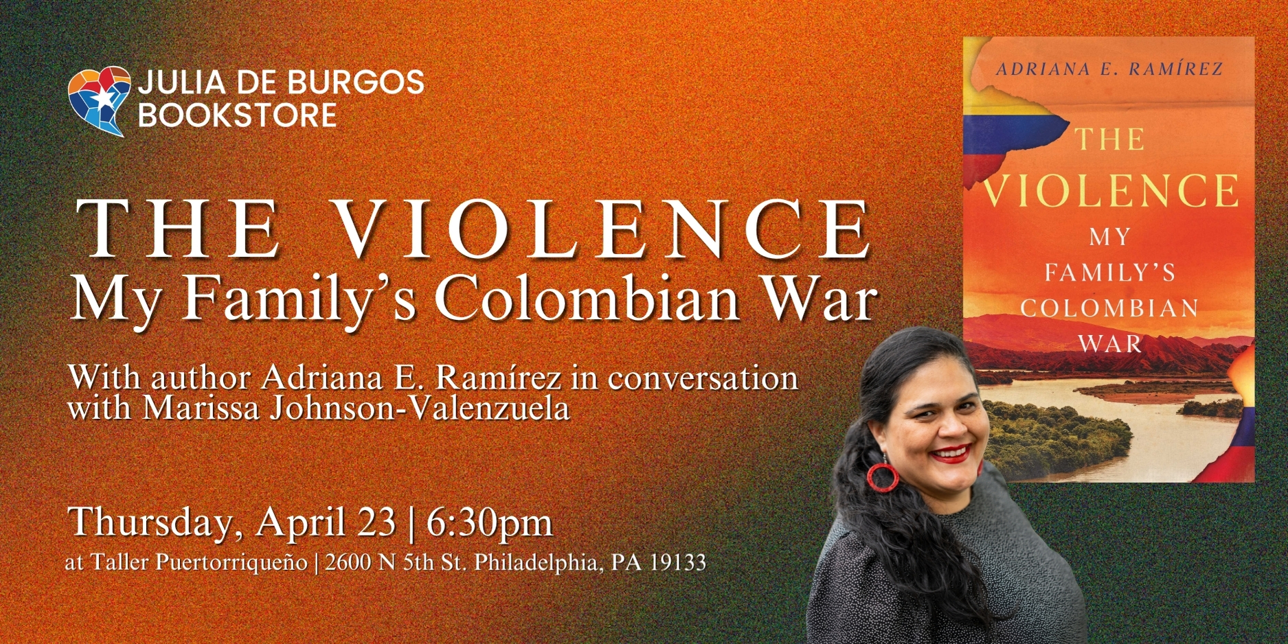 Meet the Author Adriana Ramírez: The Violence My Family’s Colombian War